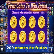 200 nomes de frutas